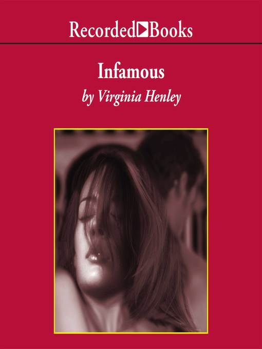 Title details for Infamous by Virginia Henley - Available